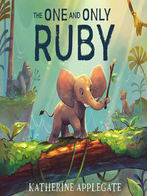cover image of The One and Only Ruby